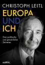 Christoph Leitl: Europa und ich, Buch