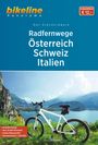 : Radfernwege Österreich, Schweiz, Italien, Buch