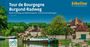 : Tour de Bourgogne. Burgund-Radweg, Buch