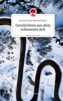 Monika Maria Maxima Kübler: Geschichten aus dem schwarzen Ach. Life is a Story - story.one, Buch