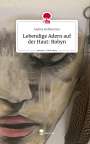 Andrea Hofhammer: Lebendige Adern auf der Haut: Robyn. Life is a Story - story.one, Buch