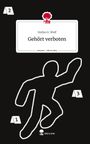 Stefan G. Wolf: Gehört verboten. Life is a Story - story.one, Buch