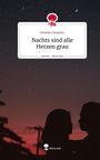 Emelie Cinzento: Nachts sind alle Herzen grau. Life is a Story - story.one, Buch