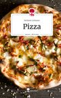 Stefanie Grötzner: Pizza. Life is a Story - story.one, Buch