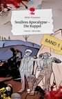 Mirko Treumann: Soulless Apocalypse - Die Kuppel. Life is a Story - story.one, Buch