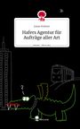 Jonas Krämer: Hafers Agentur für Aufträge aller Art. Life is a Story - story.one, Buch