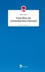 Ellen Theis: Vom Blau im schwedischen Himmel. Life is a Story - story.one, Buch