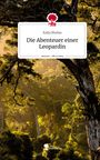 Katja Bludau: Die Abenteuer einer Leopardin. Life is a Story - story.one, Buch