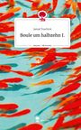 Jamal Tuschick: Boule um halbzehn I.. Life is a Story - story.one, Buch