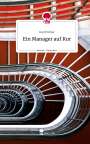 Karl Pichler: Ein Manager auf Kur. Life is a Story - story.one, Buch