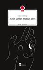 Lukas Limberg: Mein Leben Minus Drei. Life is a Story - story.one, Buch