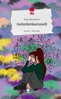 Katja Mussbacher: Gedankenkarussell. Life is a Story - story.one, Buch
