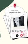 Tamara Ruhland: Swipe to Secrets. Life is a Story - story.one, Buch