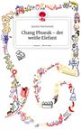 Jasmin Olschewski: Chang Phueak - der weiße Elefant. Life is a Story - story.one, Buch