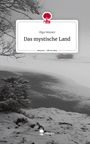 Olga Neuner: Das mystische Land. Life is a Story - story.one, Buch