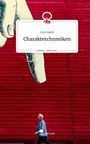 Line Jakob: Charakterchroniken. Life is a Story - story.one, Buch