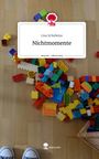 Lisa Schubeius: Nichtmomente. Life is a Story - story.one, Buch
