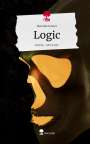 Mareike Jennes: Logic. Life is a Story - story.one, Buch