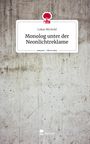 Lukas Büchold: Monolog unter der Neonlichtreklame. Life is a Story - story.one, Buch