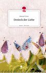 Manuel Giron: Dreieck der Liebe. Life is a Story - story.one, Buch