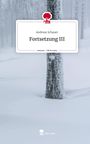 Andreas Schauer: Fortsetzung III. Life is a Story - story.one, Buch