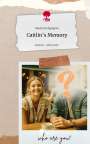 Marija Kolupajeva: Caitlin's Memory. Life is a Story - story.one, Buch