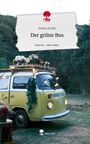 Jessica Fuchs: Der grüne Bus. Life is a Story - story.one, Buch