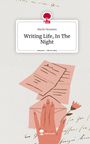 Merle Noosten: Writing Life, In The Night. Life is a Story - story.one, Buch