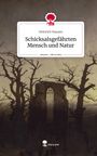 Heinrich Hausen: Schicksalsgefährten Mensch und Natur. Life is a Story - story.one, Buch