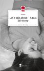 Miami: Let´s talk about - A real life Story. Life is a Story - story.one, Buch