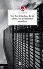 Alica Gelfand: Von den Scherben, die du zählst, um dir selbst zu verzeihen. Life is a Story - story.one, Buch