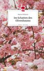 Maron Williams: Im Schatten des Olivenbaums. Life is a Story - story.one, Buch