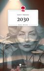 Sarah V. Niklowitz: 2030. Life is a Story - story.one, Buch