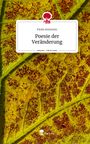 Paula Ammann: Poesie der Veränderung. Life is a Story - story.one, Buch