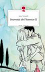 Anya Taraselli: Souvenir de Florence II. Life is a Story - story.one, Buch