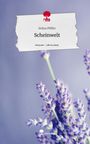 Selina Pfiffer: Scheinwelt. Life is a Story - story.one, Buch