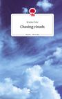 Branka Colic: Chasing clouds. Life is a Story - story.one, Buch