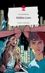Lena Nordmann: Hidden Love. Life is a Story - story.one, Buch