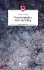 Joshua T. Meng: Vom Saturn bis Waverly Valley. Life is a Story - story.one, Buch