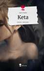 Sam O'Neill: Keta. Life is a Story - story.one, Buch