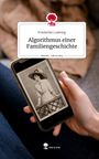 Friederike Ludewig: Algorithmus einer Familiengeschichte. Life is a Story - story.one, Buch