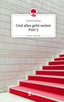 Antonia Elberg: Und alles geht weiter Part 5. Life is a Story - story.one, Buch