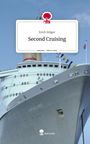 Erich Stöger: Second Cruising. Life is a Story - story.one, Buch
