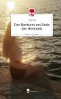 Lara Sell: Der Horizont am Ende des Himmels. Life is a Story - story.one, Buch