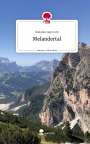 Melanie Harmuth: Melandertal. Life is a Story - story.one, Buch