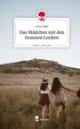 Laura Jäger: Das Mädchen mit den braunen Locken. Life is a Story - story.one, Buch