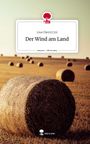 Lisa Cherry735i: Der Wind am Land. Life is a Story - story.one, Buch