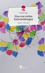 Claudia Papst: Eine von vielen Entscheidungen. Life is a Story - story.one, Buch