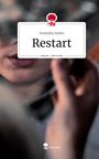 Franziska Seeber: Restart. Life is a Story - story.one, Buch