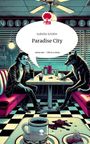 Isabella Schäfer: Paradise City. Life is a Story - story.one, Buch